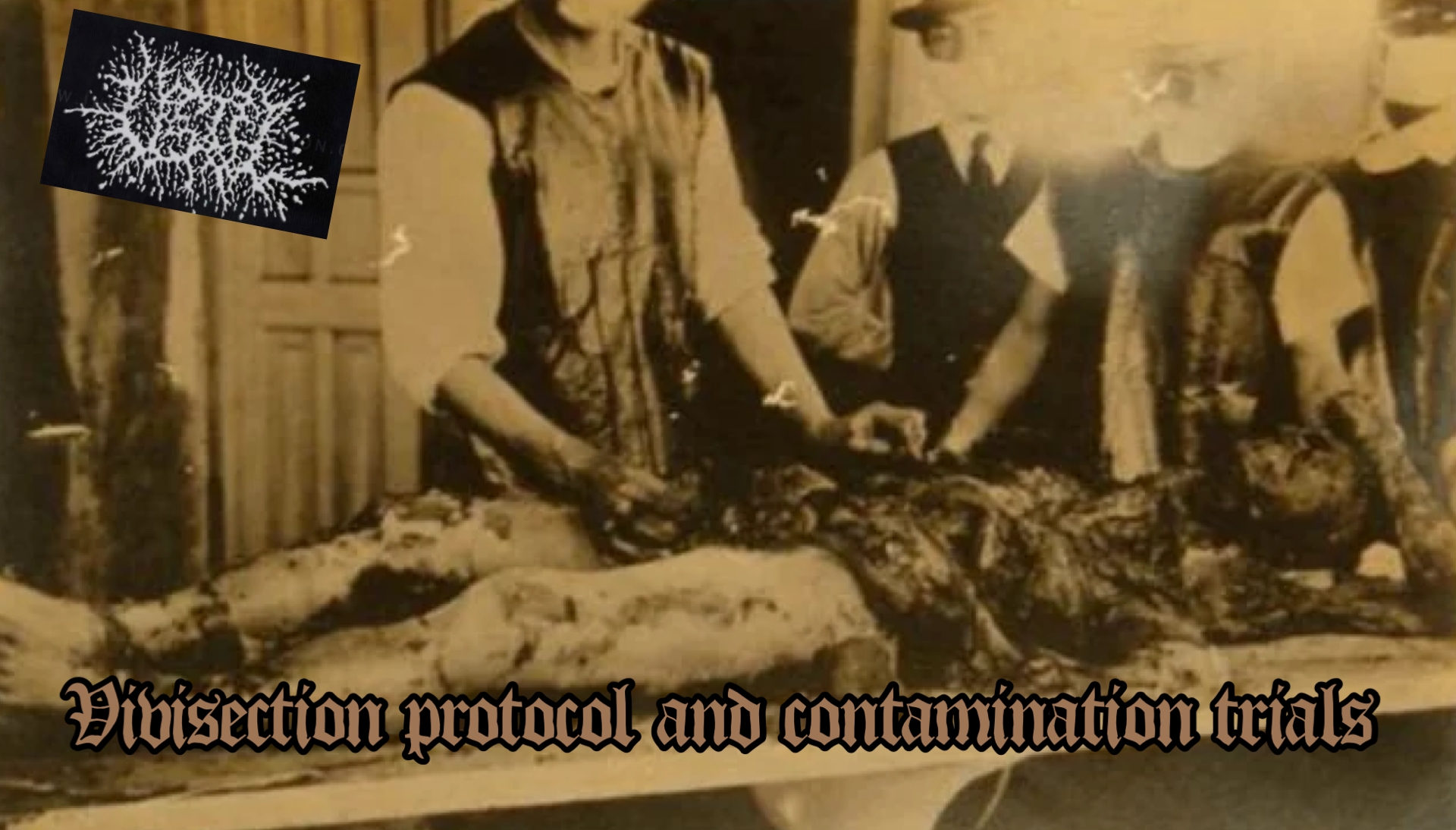 Vivisection Protocol and Contamination Trials, USTEL